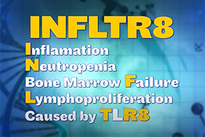 INFILTR8: Rare Disease Attacks a Child’s Immune System